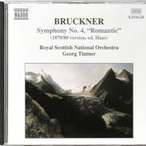 Bruckner - Royal Scottish National Orchestra, Georg Tintner ‎– Symphony No. 4, "Romantic" (1878/80 Version, Ed. Haas) (Used CD)