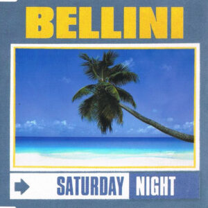 Bellini ‎– Saturday Night (Used CD)