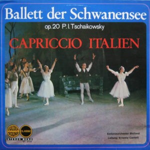 P. I. Tschaikowsky, Sinfonieorchester Mailand Leitung: Ernesto Cantelli ‎– Ballett Der Schwanensee (Op. 20) / Capriccio Italien (Used Vinyl)