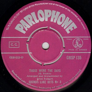 Unknown Artist ‎– Those Were The Days / I Close My Eyes And Count To Ten (Sounds Like Hits No. 3) (Used Vinyl) (7'')
