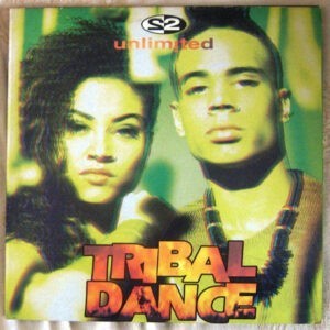 2 Unlimited ‎– Tribal Dance (Used Vinyl) (12'')
