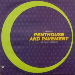 Heaven 17 ‎– Penthouse And Pavement (The Tommy D Remixes) (Used Vinyl) (12'')