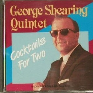 George Shearing Quintet ‎– Cocktails For Two (CD)