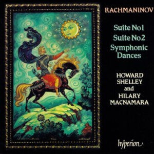 Rachmaninov - Howard Shelley And Hilary Macnamara ‎– Suite No 1, Suite No 2, Symphonic Dances (Used CD)
