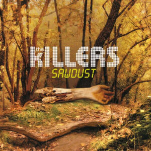 The Killers ‎– Sawdust