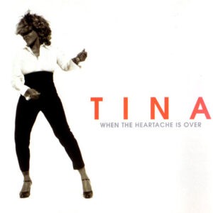 Tina ‎– When The Heartache Is Over (Used CD)