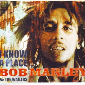 Bob Marley & The Wailers ‎– I Know A Place (Used CD)
