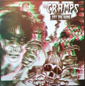 The Cramps – ...Off The Bone