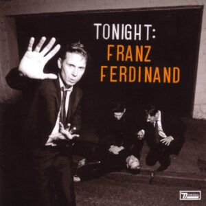 Franz Ferdinand ‎– Tonight: Franz Ferdinand (Used CD)
