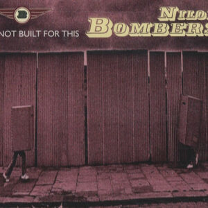 Nilon Bombers ‎– I'm Not Built For This (Used CD)