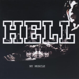 Hell ‎– NY Muscle (Used CD)