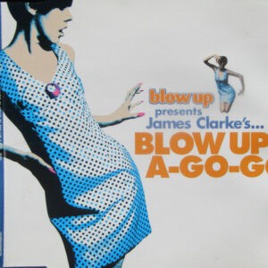 James Clarke ‎– Blow Up A-Go-Go! (Used CD)