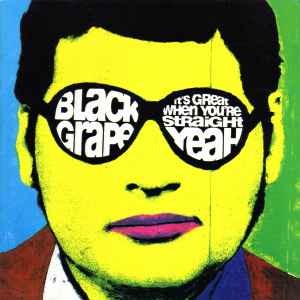 Black Grape ‎– It's Great When You're Straight...Yeah (Used CD)