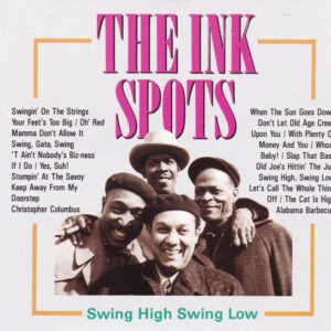 The Ink Spots ‎– Swing High Swing Low (CD)