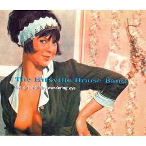 The Hitsville House Band ‎– The Girl With The Wandering Eye (Used CD)