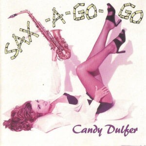 Candy Dulfer ‎– Sax-A-Go-Go (Used CD)