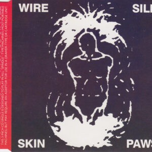 Wire ‎– Silk Skin Paws (Used CD)