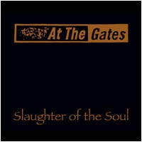 At The Gates ‎– Slaughter Of The Soul (Used CD)