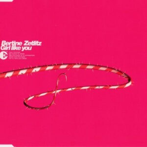 Bertine Zetlitz ‎– Girl Like You (CD)
