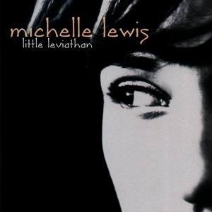 Michelle Lewis ‎– Little Leviathan (Used CD)