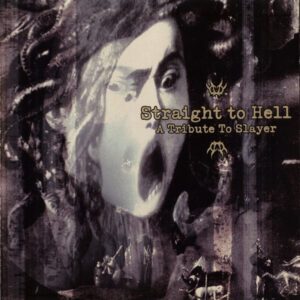 Various ‎– Straight To Hell: A Tribute To Slayer (Used CD)