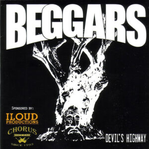 Beggars ‎– Devil's Highway (Used CD)