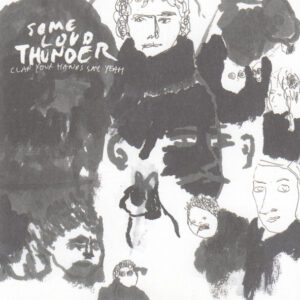 Clap Your Hands Say Yeah ‎– Some Loud Thunder (Used CD)