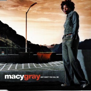 Macy Gray ‎– Why Didn't You Call Me (CD)