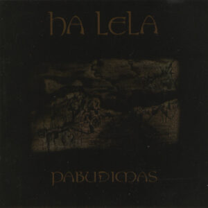 Ha Lela ‎– Pabudimas (CD)