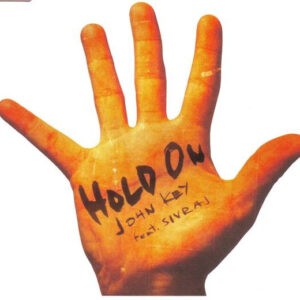 John Key Feat. Sivraj ‎– Hold On (CD)