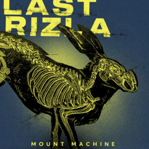 Last Rizla ‎– Mount Machine (12'')