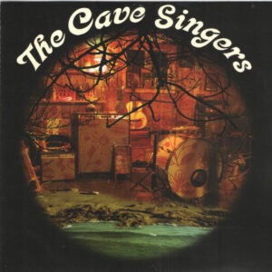 The Cave Singers ‎– Welcome Joy (CD)