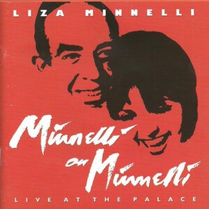 Liza Minnelli ‎– Minnelli On Minnelli - Live At The Palace (CD)