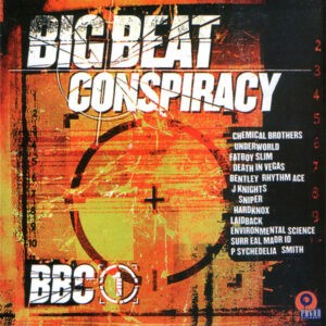 Various ‎– Big Beat Conspiracy - BBC1 (CD)