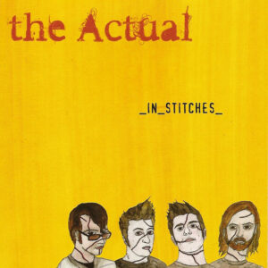 The Actual ‎– _In_Stitches_ (CD)