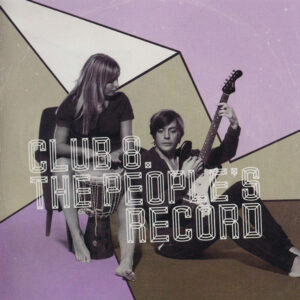 Club 8 ‎– The People's Record (CD)
