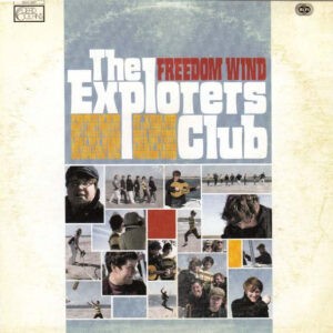 The Explorers Club ‎– Freedom Wind (CD)