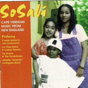 Various ‎– SoSabi. Cape Verdean Music From New England (CD)