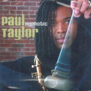 Paul Taylor ‎– Hypnotic (CD)