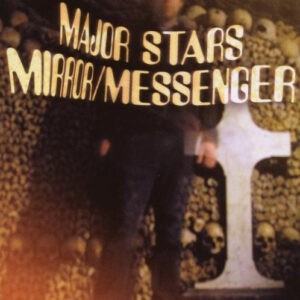 Major Stars ‎– Mirror/Messenger (CD)