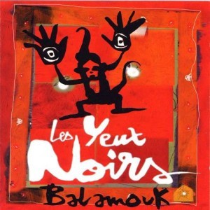 Les Yeux Noirs ‎– Balamouk (CD)