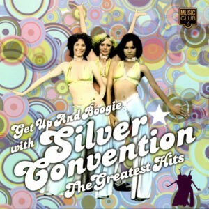 Silver Convention ‎– Get Up And Boogie With Silver Convention (The Greatest Hits) (CD)