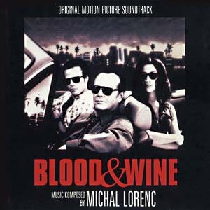Michal Lorenc ‎– Blood & Wine (Original Motion Picture Soundtrack) (CD)