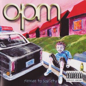 OPM – Menace To Sobriety (CD)