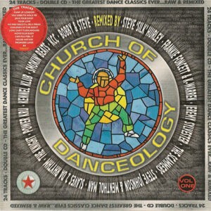 Various ‎– Church Of Danceology (The Greatest Dance Classics Ever... Raw & Remixed) (Vol. One) (CD)