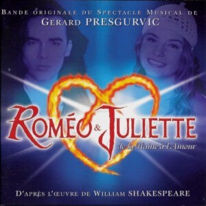 Various ‎– Roméo & Juliette De La Haine À L'Amour (CD)