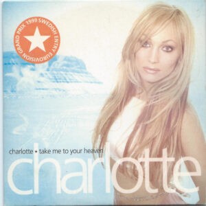 Charlotte ‎– Take Me To Your Heaven (CD)