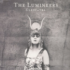 The Lumineers ‎– Cleopatra