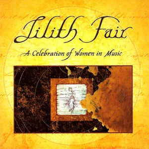 Various ‎– Lilith Fair (A Celebration Of Women In Music) (CD)