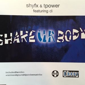 Shy FX & T Power Featuring Di ‎– Shake Ur Body (CD)